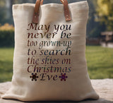 Christmas Eve Never Too Old Snowflake Custom Stencil (135)