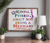 Pissed About Not Being A Mermaid Custom Stencil (44)