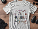 Always Stay Humble and Kind Stencil (804)