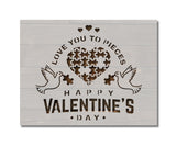 Love You to Pieces Valentine's Day Stencil (954)