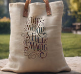 The World is Full of Magic Inspirational Phrase Stencil (982)