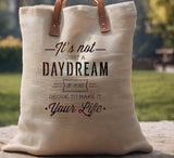 Not Just a Day Dream Inspirational Stencil (983)