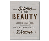 Believe in Your Dreams Inspirational Stencil (984)