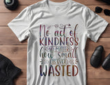Kindness is Never Wasted Inspirational Stencil (987)
