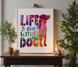 Life is Better with a Dog Stencil (993)