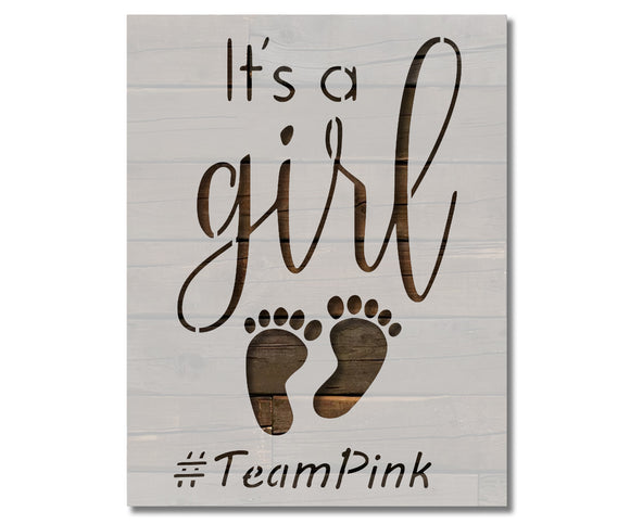 It's a Girl Baby Gender Reveal  Stencil (727)