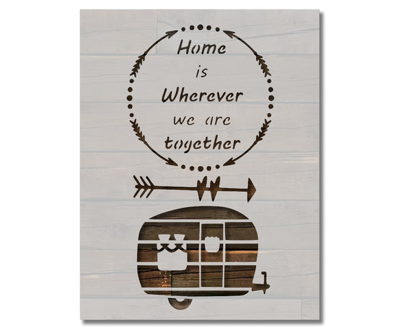 Home Together RV Life Camper Camping Trailer Stencil (753)