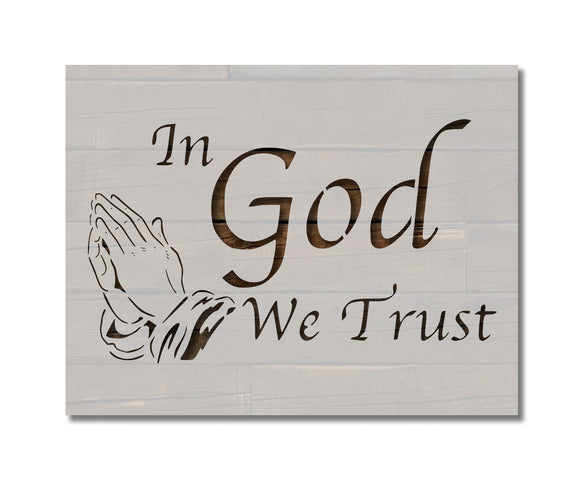 In God We Trust Praying Hands Stencil (849)