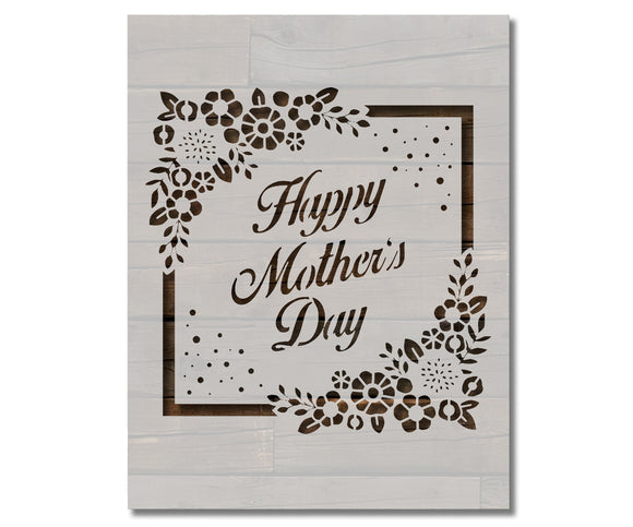 Happy Mother's Day Floral Stencil (950)